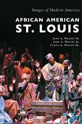 Book cover of African American St. Louis by John A. Wright Sr.