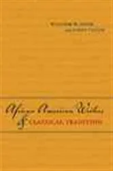 Book cover of African American Writers and Classical Tradition by William W. Cook