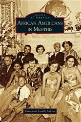 Book cover of African Americans in Memphis by Earnestine Lovelle Jenkins