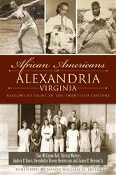 Book cover of African Americans of Alexandria, Virginia by Char McCargo Bah