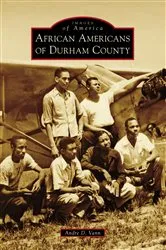 Book cover of African Americans of Durham County by Andre D. Vann
