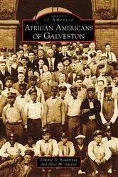 Book cover of African Americans of Galveston by Tommie D. Boudreaux
