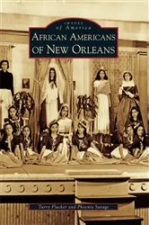 Book cover of African Americans of New Orleans by Turry Flucker