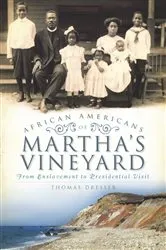 Book cover of African Americans on Martha's Vineyard by Thomas Dresser