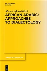 Book cover of African Arabic: Approaches to Dialectology by Mena Lafkioui