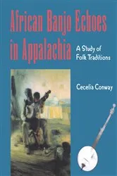 Book cover of African Banjo Echoes In Appalachia by Unknown