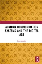 Book cover of African Communication Systems and the Digital Age by Eno Ime Akpabio