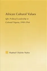 Book cover of African Cultural Values by Raphael Chijoke Njoku