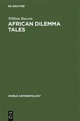 Book cover of African Dilemma Tales by William Bascom