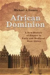 Book cover of African Dominion by Michael Gomez