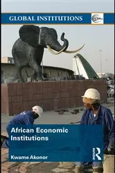 Book cover of African Economic Institutions by Kwame Akonor