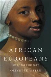 Book cover of African Europeans by Olivette Otele