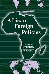 Book cover of African Foreign Policies by Stephen Wright