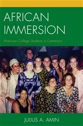 Book cover of African Immersion by Julius A. Amin