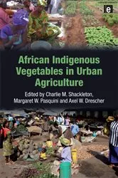 Book cover of African Indigenous Vegetables in Urban Agriculture by Charlie M. Shackleton
