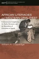 Book cover of African Literacies and Western Oralities? by William A. Coppedge