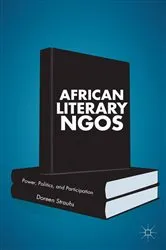 Book cover of African Literary NGOs by Doreen Strauhs