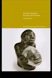 Book cover of African Literature, Animism and Politics by Caroline Rooney
