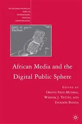 Book cover of African Media and the Digital Public Sphere by O. Mudhai