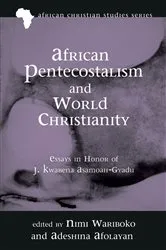 Book cover of African Pentecostalism and World Christianity by Nimi Wariboko