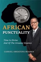 Book cover of African Punctuality by Gabriel Amoateng-Boahen