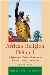 Book cover of African Religion Defined (2nd ed.) by Anthony Ephirim-Donkor