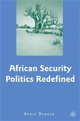 Book cover of African Security Politics Redefined by K. Dokken