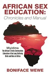 Book cover of African Sex Education:Chronicles and Manual by Boniface Wewe