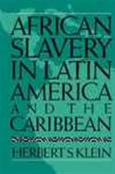 Book cover of African Slavery in Latin America and the Caribbean by Herbert S. Klein