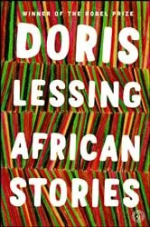 Book cover of African Stories by Doris Lessing