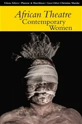 Book cover of African Theatre 14: Contemporary Women by Martin Banham