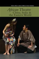 Book cover of African Theatre 15: China, India & the Eastern World by Martin Banham