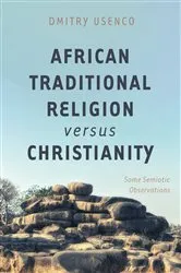 Book cover of African Traditional Religion versus Christianity by Dmitry Usenco
