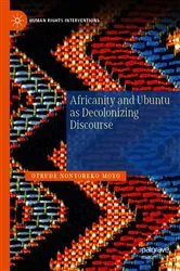 Book cover of Africanity and Ubuntu as Decolonizing Discourse by Otrude Nontobeko Moyo