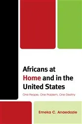 Book cover of Africans at Home and in the United States by Emeka C. Anaedozie