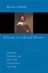 Book cover of Africans in Colonial Mexico by Herman L. Bennett