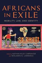 Book cover of Africans in Exile by Benjamin N. Lawrance
