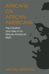 Book cover of Africans on African-Americans by Yekutiel Gershoni
