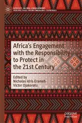 Book cover of Africa's Engagement with the Responsibility to Protect in the 21st Century by Nicholas Idris Erameh