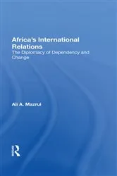 Book cover of Africa's International Relations by Ali A Mazrui
