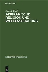 Book cover of Afrikanische Religion und Weltanschauung by John S. Mbiti