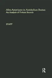 Book cover of Afro-Americans in Antebellum Boston by Carol Buchalter Stapp