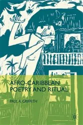 Book cover of Afro-Caribbean Poetry and Ritual by P. Griffith