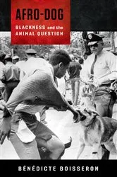 Book cover of Afro-Dog by Bénédicte Boisseron