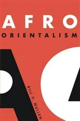 Book cover of Afro Orientalism by Bill V. Mullen