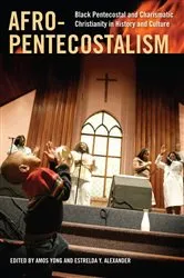 Book cover of Afro-Pentecostalism by Amos Yong