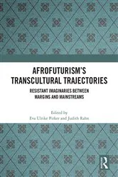Book cover of Afrofuturism’s Transcultural Trajectories by Eva Ulrike Pirker