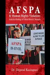 Book cover of AFSPA & Human Rights Violation by Dr. Depend kazingmei