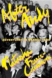 Book cover of After Andy by Natasha Fraser-Cavassoni