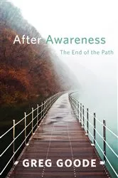Book cover of After Awareness by Greg Goode